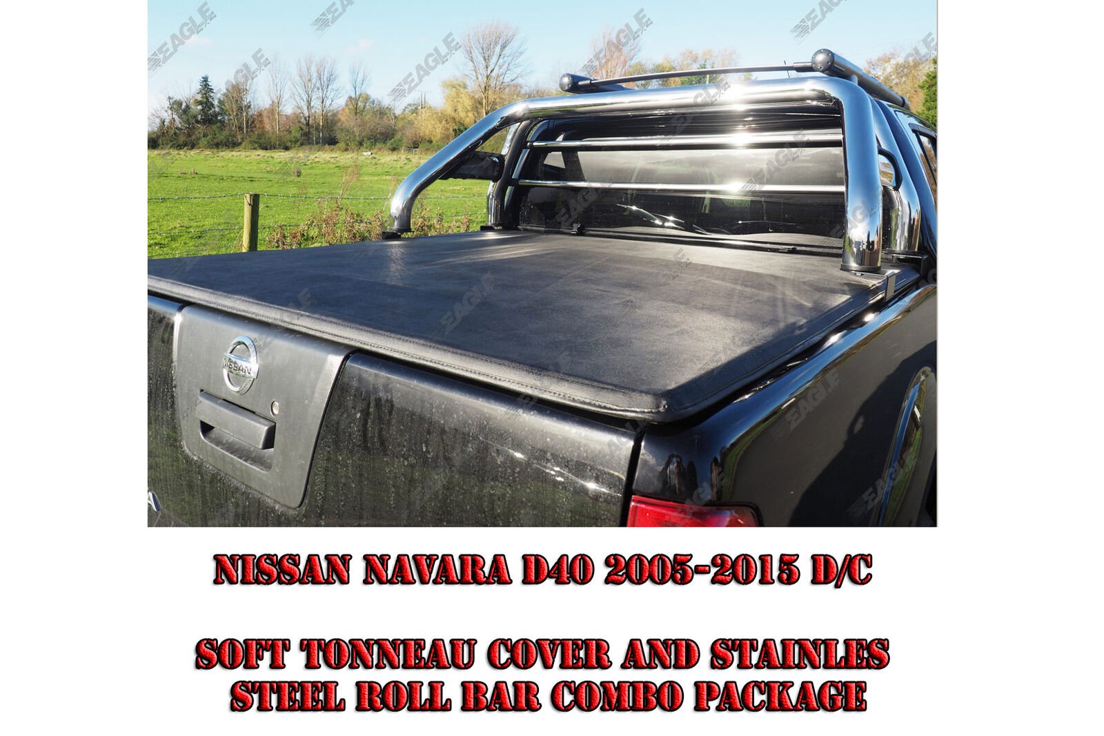 Nissan Navara D40 D/C Soft Roll and Roll Bar - Matt Black - Eagle 4x4